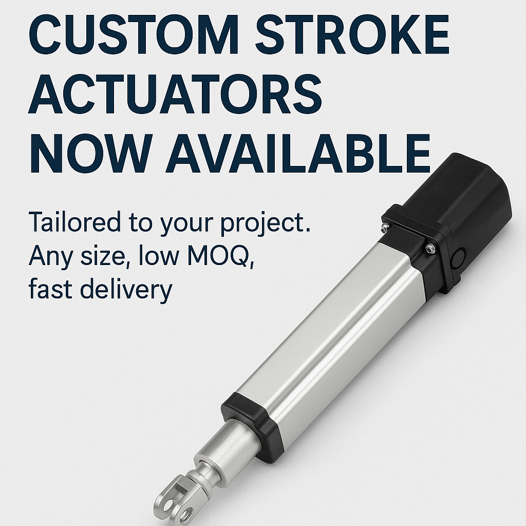 Custom Stroke Actuators Now Available