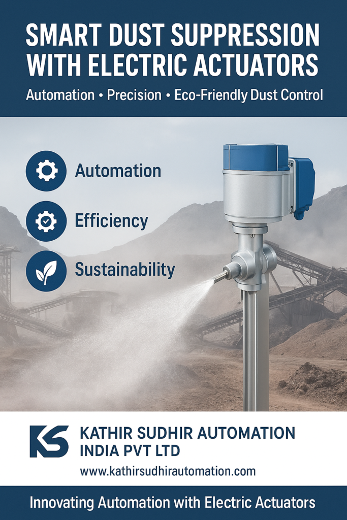 Electric Actuator Integration in Dust Suppression Systems