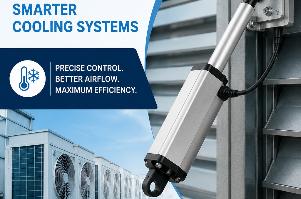 Cooling System Airflow Control Made Easy with Linear Actuator Technology